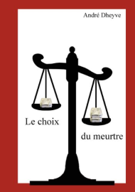 Le choix du meurtre (BOOKS ON DEMAND)